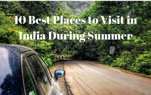 10 Best places to visit in India during summer