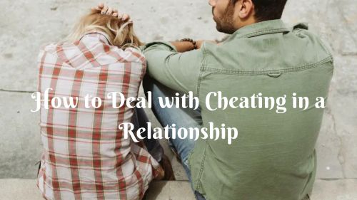 How to deal with cheating in a relationship