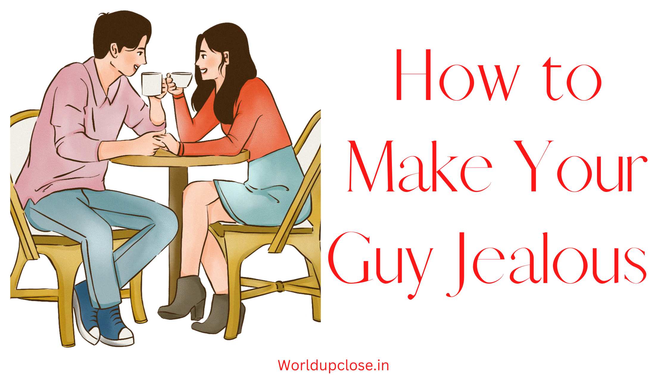  How to Make Your Guy Jealous 5