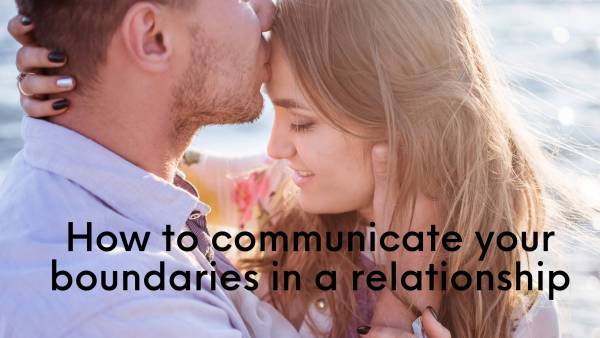6 Smart Ways to Communicate Your Boundaries in a Relationship 1