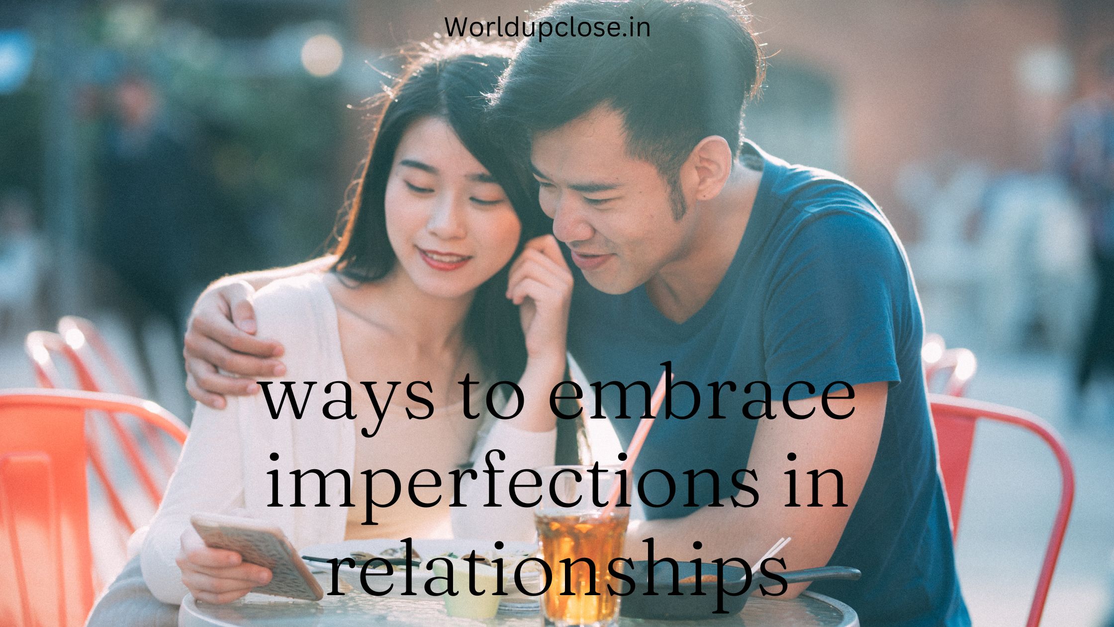 12 Ways to Embrace Imperfections in Relationships 7