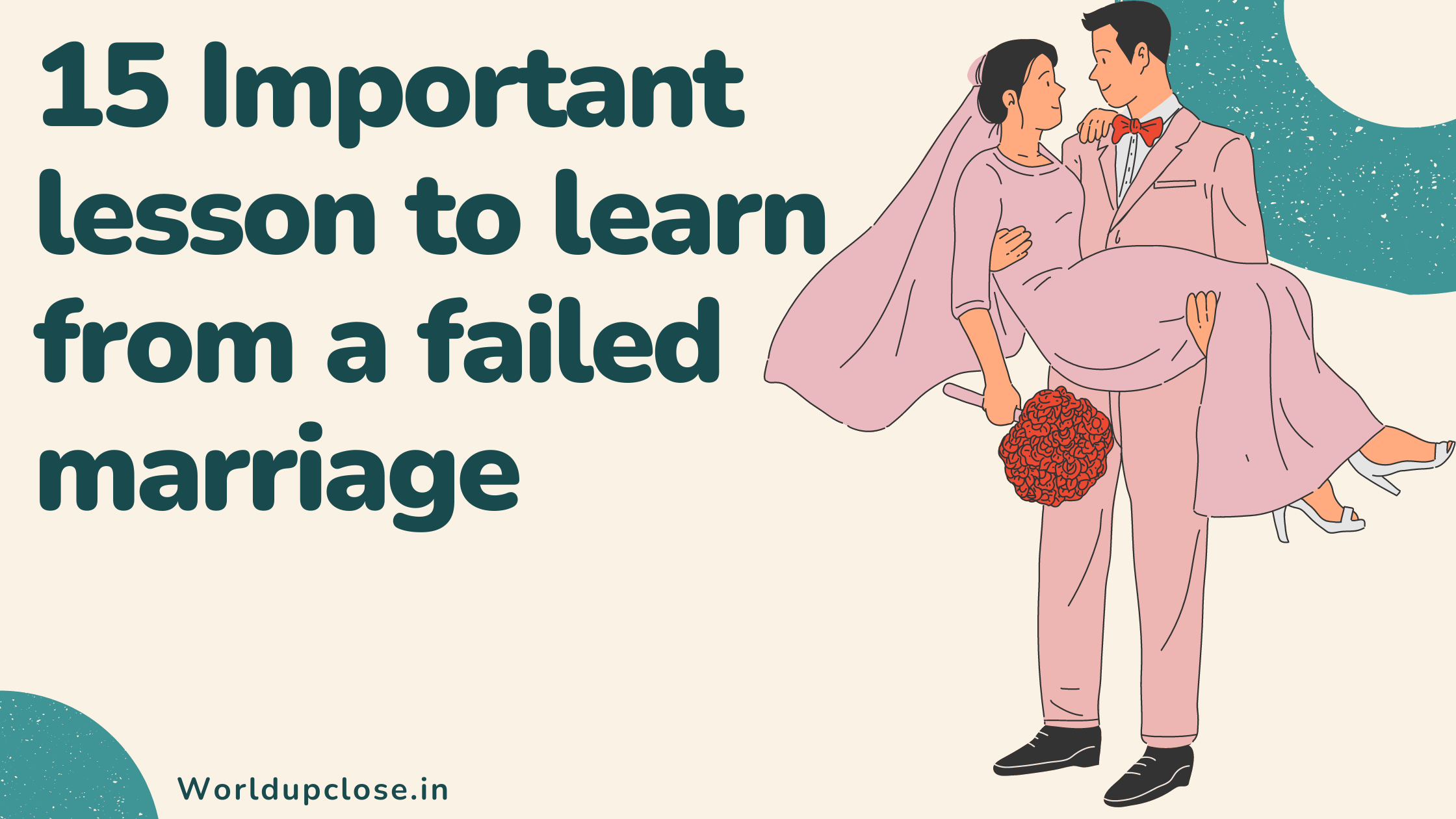 15 Important lesson to learn from a failed marriage 19