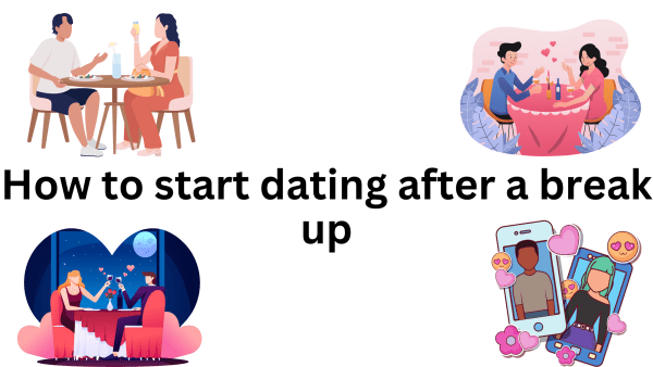 How to start dating after a break up 1
